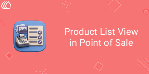 Product List View in Point of Sale