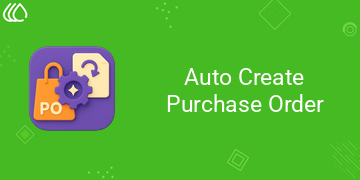 [eg_auto_create_po_V19] Auto Create Purchase Order (19.0)