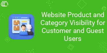 [eg_website_product_visibility_V19] Website Product and Category Visibility for Customer and Guest Users (19.0)