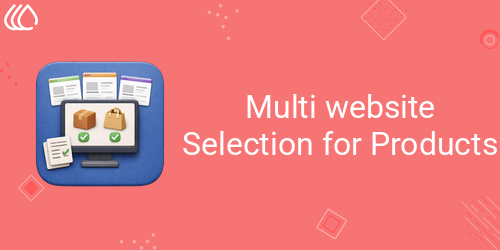 Multiple Websites per Product & Category | Bulk website assign | Product Multiple Website