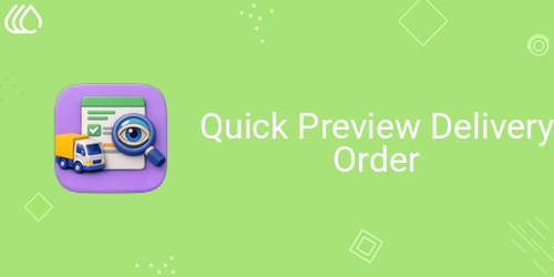 Quick Preview Delivery Order