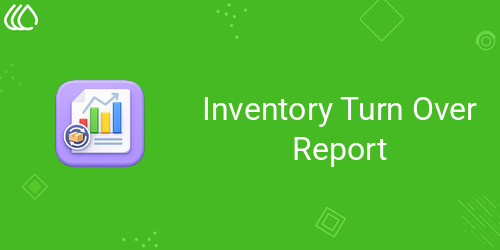 Inventory Turn Over Report | INKERP